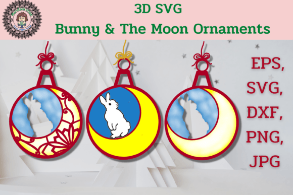 Review: 3D SVG Bunny the Moon Ornaments for Makers